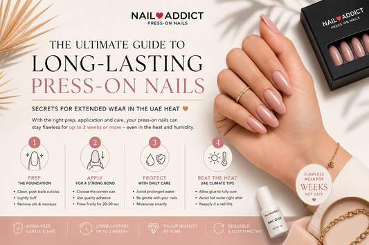 Step-by-step guide to long-lasting press-on nails in the UAE — prep, application and care tips from Nail Addict