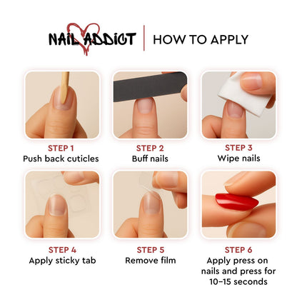 A 6-step written guide on how to apply Nail Addict press-on nails.